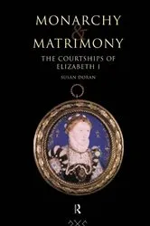 Book cover of Monarchy and Matrimony by Susan Doran