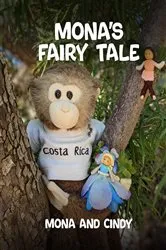 Book cover of Mona's Fairy Tale by Mona and Cindy