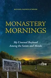 Book cover of Monastery Mornings by Michael Patrick O'Brien