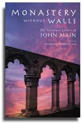 Book cover of Monastery without Walls by Laurence Freeman