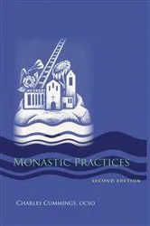 Book cover of Monastic Practices by Charles Cummings