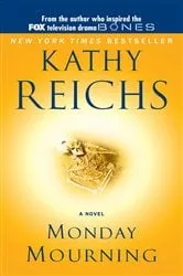Book cover of Monday Mourning by Kathy Reichs