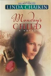 Book cover of Monday's Child by Linda Chaikin