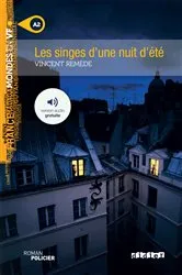 Book cover of Mondes en VF - Les singes d'une nuit d'été - Niv. A2 - Ebook by Vincent Remède