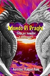 Book cover of Mondo Di Draghi by Raquel Peña