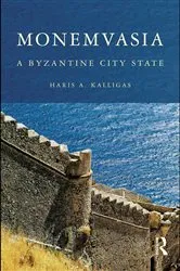 Book cover of Monemvasia by Haris A. Kalligas