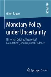 Book cover of Monetary Policy under Uncertainty by Oliver Sauter