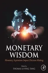 Book cover of Monetary Wisdom by Thomas Li-Ping Tang
