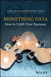 Book cover of Monetizing Data by Andrea Ahlemeyer-Stubbe