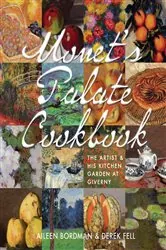 Book cover of Monet's Palate Cookbook by Aileen Bordman