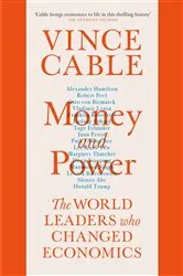 Book cover of Money and Power by Vince Cable