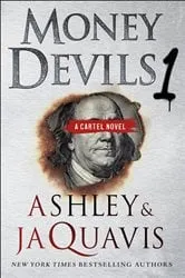 Book cover of Money Devils 1 by Ashley & JaQuavis