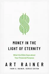 Book cover of Money in the Light of Eternity by Art Rainer