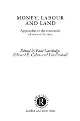 Book cover of Money, Labour and Land by Paul Cartledge