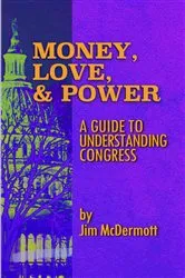 Book cover of Money, Love, & Power by Jim McDermott