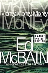 Book cover of Money, Money, Money by Ed McBain