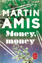 Book cover of Money, Money by Martin Amis