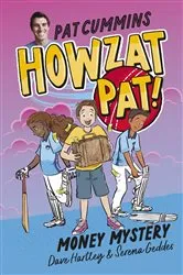 Book cover of Money Mystery (Howzat Pat, #3) by Pat Cummins