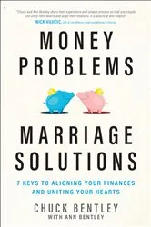Book cover of Money Problems, Marriage Solutions by Chuck Bentley