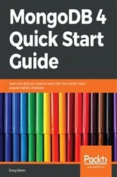 Book cover of MongoDB 4 Quick Start Guide by Doug Bierer
