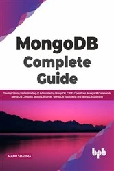 Book cover of MongoDB Complete Guide by Manu Sharma