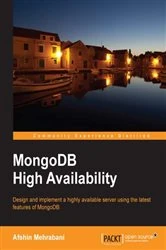Book cover of MongoDB High Availability by Afshin Mehrabani