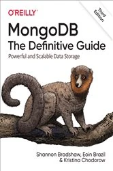 Book cover of MongoDB: The Definitive Guide (3rd ed.) by Shannon Bradshaw