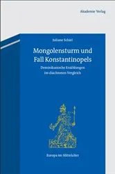 Book cover of Mongolensturm und Fall Konstantinopels by Juliane Schiel