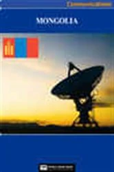 Book cover of Mongolia Media, Internet & Telecommunications Complete Profile (2nd ed.) by World Trade Press