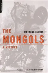 Book cover of Mongols by Jeremiah Curtin