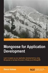 Book cover of Mongoose for Application Development by Simon Holmes