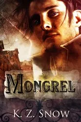 Book cover of Mongrel by Angel N. Sciortino