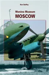 Book cover of Monino Museum Moscow by Ken Duffey