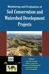 Book cover of Monitoring and Evaluation of Soil Conservation and Watershed Development Projects by Jan de Graaff
