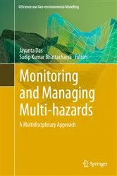 Book cover of Monitoring and Managing Multi-hazards by Jayanta Das