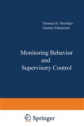 Book cover of Monitoring Behavior and Supervisory Control by T. Sheridan