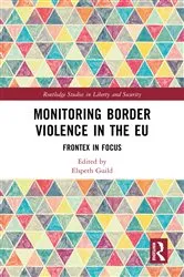 Book cover of Monitoring Border Violence in the EU by Elspeth Guild