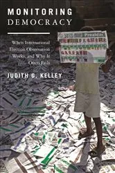 Book cover of Monitoring Democracy by Judith G. Kelley