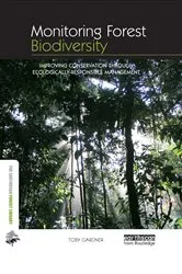 Book cover of Monitoring Forest Biodiversity by Toby Gardner