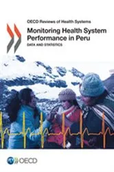Book cover of Monitoring Health System Performance in Peru by OECD Publishing