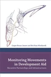 Book cover of Monitoring Movements in Development Aid by Casper Bruun Jensen