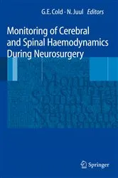 Book cover of Monitoring of Cerebral and Spinal Haemodynamics during Neurosurgery by Georg E. Cold
