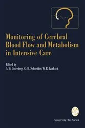 Book cover of Monitoring of Cerebral Blood Flow and Metabolism in Intensive Care by Andreas W. Unterberg
