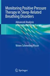 Book cover of Monitoring Positive Pressure Therapy in Sleep-Related Breathing Disorders by Vivien Schmeling Piccin
