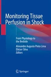 Book cover of Monitoring Tissue Perfusion in Shock by Alexandre Augusto Pinto Lima
