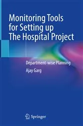 Book cover of Monitoring Tools for Setting up The Hospital Project by Ajay Garg