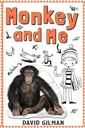 Book cover of Monkey and Me by David Gilman