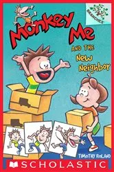Book cover of Monkey Me and the New Neighbor: A Branches Book (Monkey Me #3) by Timothy Roland