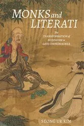 Book cover of Monks and Literati by Seong Uk Kim