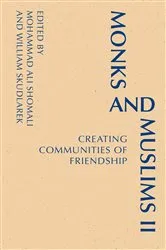 Book cover of Monks and Muslims II by William Skudlarek